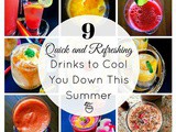 9 Quick and Refreshing Drinks to Cool You Down This Summer