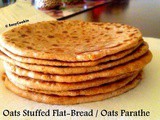 Oats Stuffed Flat-Bread / Oats Parathe