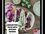 Grilled Fish Tacos with Avocado Creama
