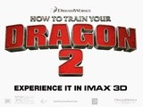 Experience How To Train Your Dragon 2 in imax 3D