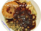 Pie, Chips and Peas