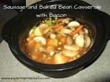 Sausage and Baked Bean Casserole with Bacon