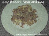 Soy Bacon, Egg and Rice