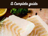 Cod 101: Nutrition, Benefits, How To Use, Buy, Store a Complete Guide