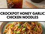 Crockpot Honey Garlic Chicken Noodles Recipe | Slow Cooker Honey Garlic Chicken With Noodles