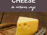 Gouda Cheese 101: Nutrition, Benefits, How To Use, Buy, Store | Gouda Cheese: a Complete Guide