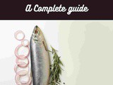 Herring 101: Nutrition, Benefits, How To Use, Buy, Store a Complete Guide