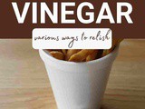 Malt Vinegar 101: Nutrition, Benefits, How To Use, Buy, Store | Malt Vinegar: a Complete Guide