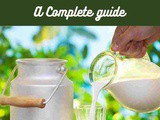 Organic milk 101: Nutrition, Benefits, How To Use, Buy, Store a Complete Guide