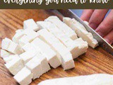 Paneer 101: Benefits, How To Use, Buy, Store | Paneer: a Complete Guide