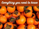 Persimmon 101: Nutrition, Benefits, How To Use, Buy, Store | Persimmon: a Complete Guide