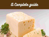 Swiss Cheese 101: Nutrition, Benefits, How To Use, Buy, Store | Swiss Cheese: a Complete Guide