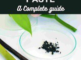 Vanilla Bean Paste 101: Nutrition, Benefits, How To Use, Buy, Store a Complete Guide
