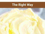 Whipped Butter 101: Nutrition, Benefits, How To Use, Buy, Store | Whipped Butter: a Complete Guide