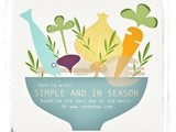 Simple and in Season April – Seasonal Recipe Round Up
