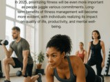 Fitness Management in 2025