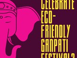How to celebrate an eco-friendly Ganpati Festival