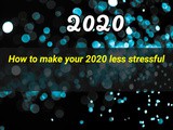 How to make your 2020 less stressful