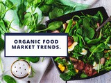 Organic food market trends