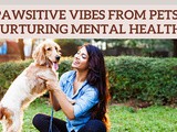 Pawsitive Vibes: How Pets Keep Our Sanity Intact