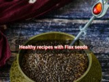 Top 5 healthy recipes using flax seeds
