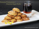 Banana Paniyaram / Banana Appe Balls