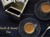 Elachi & Saunf Tea
