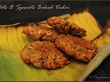 Oats & Sprouts Baked Vadai / Diet Friendly Recipe - 57 / #100dietrecipes