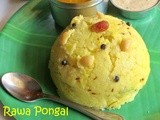 Rava pongal recipe / sooji pongal / easy pongal recipe