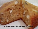 Kalthappam/ Cooker Appam