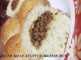 Minced Meat Stuffed Muffin Buns