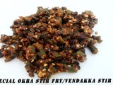 Special Okra Stir Fry/Vendakka Stir Fry