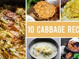 10 Cabbage Recipes You’ll Want To Make Again and Again