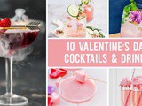 10 Valentine’s Day Cocktails and Drinks To Spice Up Any Romantic Dinner