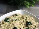 Creamy Mushroom and Spinach Risotto (Ready in 40 Minutes)