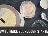 How to make your own sourdough starter – the super-easy way | Sourdough Basics