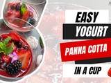 Yogurt Panna Cotta with Mixed Berries Compote: a Delightful Dessert in a Cup