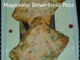 Mayonnaise Brown-Bread Pizza Recipe