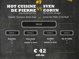 21/07 Dessert Battle 7: “België”, Hot Cuisine de Pierre vs Sven Coryn