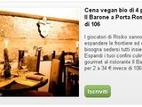 Cena Groupon di 4 portate vegan bio al ristorante Il Barone di Firenze