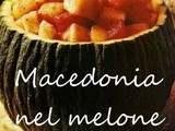 Macedonia nel melone