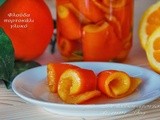 Φλουδα πορτοκαλι, γλυκο του κουταλιου  ♦♦  scorze d' arancia in sciroppo