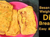 Besan Toast Recipe Easy Breakfast Diet Recipe