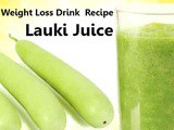 Weight Loss Lauki Drink Recipe Specially for Diabetics