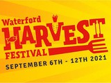 The 2021 Waterford Harvest Festival runs from Monday September 6th to Sunday September 12th