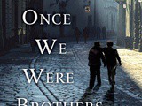 Once We Were Brothers (Book Club)