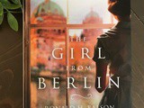 The Girl From Berlin (Book Club Giveaway)