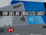 Finance Fridays – How safe are Contactless cards