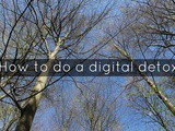 How to do a digital detox