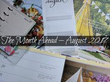 The Month Ahead – August 2017